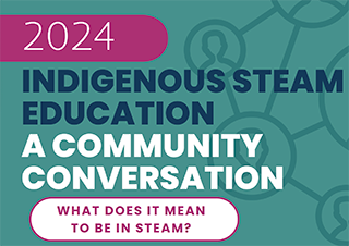 Indigenous STEAM Education