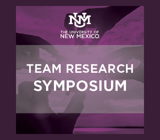 UNM Team Research Symposium