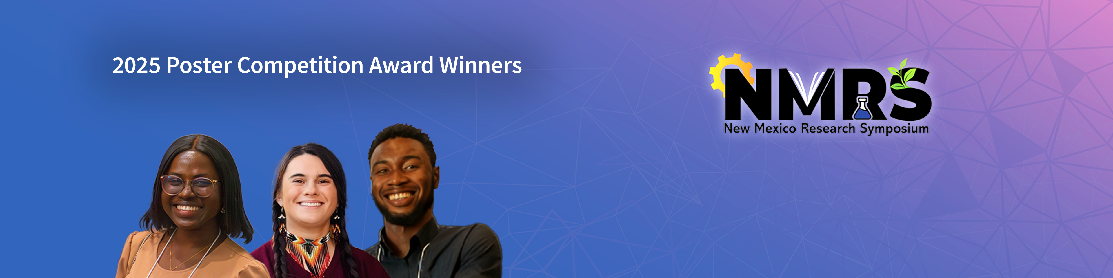 three graduate student researchers with text overlaid "2025 Poster Competition Award Winners"